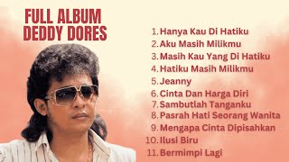 Full Album Deddy Dores Tembang Nostalgia Hanya Kau...
