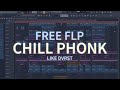 [FREE FLP] Chill Phonk Like DVRST | Phonk FLP 2023