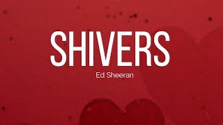Ed Sheeran - Shivers (Lyrics) Female Vocal