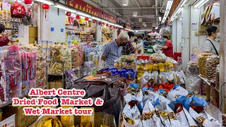 Dried Goods Wholesale Market and Wet Market - Exploring  Albert Centre