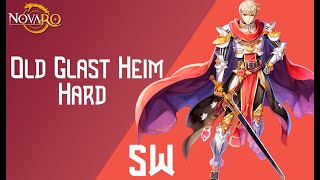 [NovaRo] SW RK - Old Glast Heim[Hard]