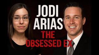 Jodi Arias The Obsessed Ex – The Murder of Travis Alexander