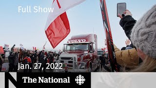 CBC News: The National | Protest convoy, Security concerns, Hero pay