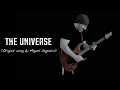 The Universe (original song by Miguel Sequeira)