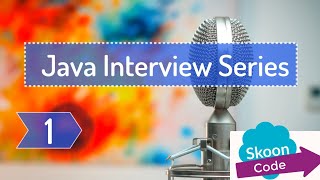 Java Interview Questions series - 01 👍🔥