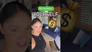 How to Run Payroll by Yourself #payroll