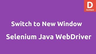 Switch to new Window using Selenium Java