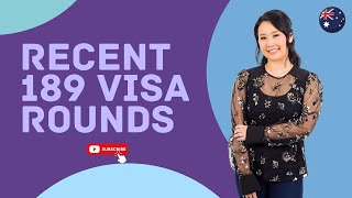 Everything You Need to Know About The Recent 189 Visa Rounds!