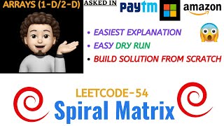 Spiral Matrix | Leetcode-54 | Amazon, Microsoft, Paytm | Explanation ➕ Live Coding 🧑🏻💻👩🏻💻