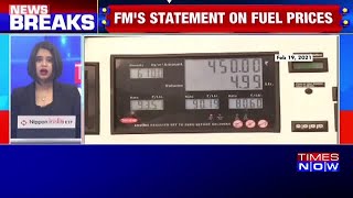 FM calls fuel price hike issue a 'dharmasankat', says Centre and States have to work a way out