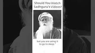 why you should watch sadhguru videos | #sadhguru #motivation
