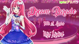 PriPara! Dream Parade / Full + Lyrics / Hojo Sophie Ver