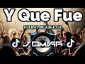 Y QUE FUE -  Don Miguelo | DJ JOMAR | TIKTOK VIRAL | REMIX