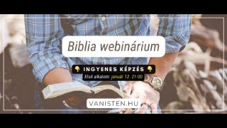 Biblia webinárium 2025. január 12.