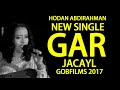 hodan abdiraman gar baan jacayl u leeyahay somali music l hd l 2017