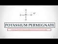 Potassium permanganate uses, antidote effects, mechanism, indications and ADR's ☠