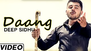 Daang | (Official Music Video) | Deep Sidhu | R Nait | Song 2015 | Jass Records