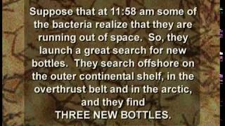 Bacteria in bottles -- Professor Albert A Bartlett