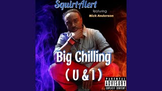 Big chilling (feat. Nick Anderson)