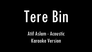 Tere Bin | Bas Ek Pal | Atif Aslam | Karaoke With Lyrics | Only Guitar Chords...