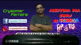 Abertura pra show de forró grátis