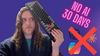 I Coded Without AI for 30 Days