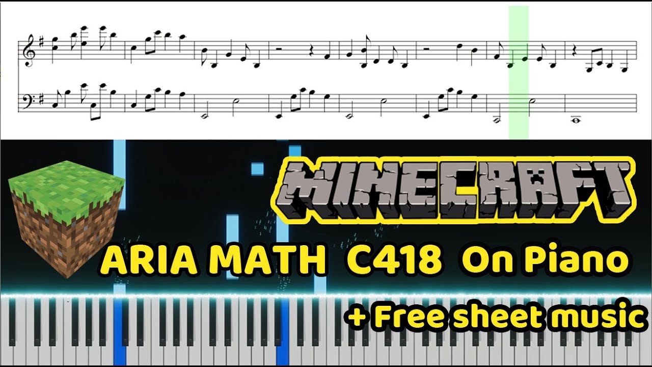 Aria Math C418 Minecraft Piano Tutorial Sheet Music Free Download Pdf