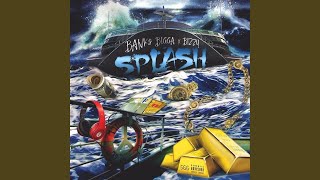 Splash (feat. Bizzy)