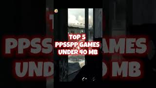 Top 5 PPSSPP Games Under 40 MB | Best PPSSPP Games #pspgames #shorts