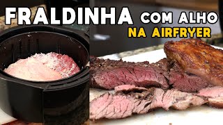 Como Fazer Fraldinha na Airfryer com Manteiga e Alho - Tv Churrasco