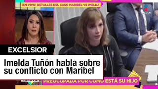 Imelda Tuñón rompe el silencio y da detalles de su caso con Maribel Guardia