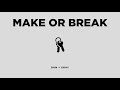 Dan + Shay - Make or Break (Audio)