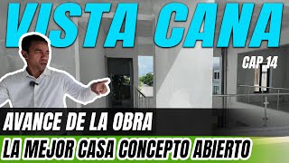 🇩🇴 AVANCE de La Mejor Casa CONCEPTO ABIERTO En VISTA CANA (cap.14) | Arquitecto Calderon