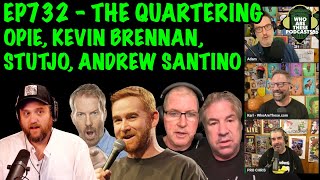 Ep732 - The Quartering, MLC v Busch, StutJo, Opie, Andrew Santino (Livestream)