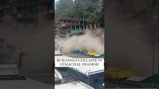 Himachal Pradesh Landslide | Buildings Collapse Due to Landslides In Kullu District #himachal #kullu