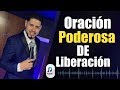 Oración Poderosa De Liberación //  Pastor Frankely Vásquez