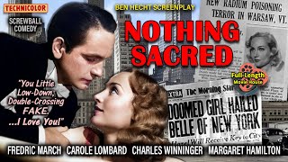 Nothing Sacred (1937) — Screwball Comedy  Color / Fredric March, Carole Lombard, Charles Winninger