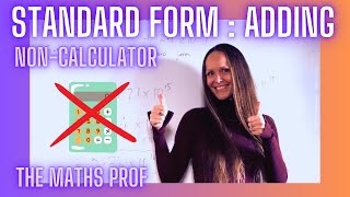 Standard Form Addition (same method for subtraction) - The Maths Prof