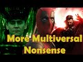 Deadpool And Wolverine Makes The MCU Multiverse Worse