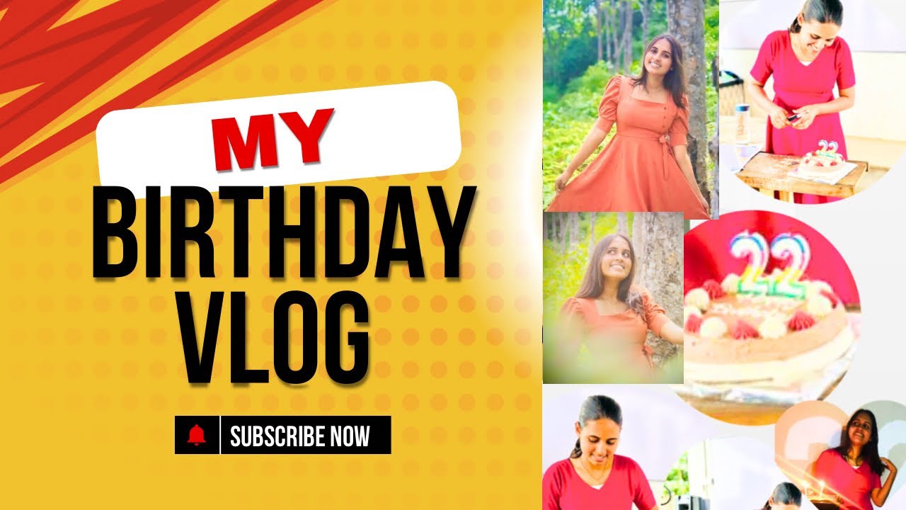 My Birthday Vlog Youtube