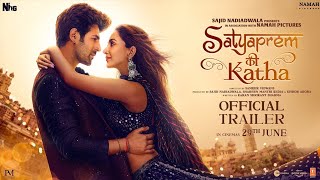 SatyaPrem Ki Katha|Official Trailer|Kartik|Kiara|Sameer V|Sajid Nadiadwala|29th June