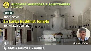 [HRT22] Story of Sri Lanka Buddhist Temple - AK Nelson