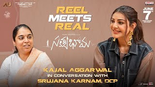 Watch #Satyabhama Kajal Aggarwal in conversation with Srujana Karnam, DCP | In theatres June 7th