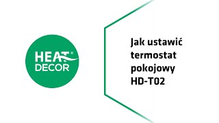 Jak ustawić termostat pokojowy HD-T02