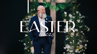 He Is Risen Indeed - Easter 2025