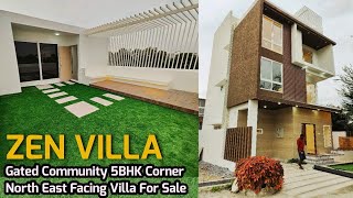 Zen Villa 5BHK North East Corner in Gated Community off BG Road