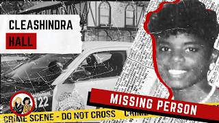 Cleashindra Hall - Missing Person - Case Spotlight - CS-0014
