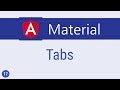 Angular Material Tutorial - 17 - Tabs