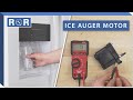 Ice Auger Motor (Testing & Replacement) | Repair & Replace