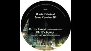 Mario Fabriani  -  It's Enough (Original mix)